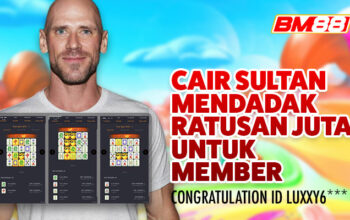 Cair Sultan Mendadak! ID Luxxy6*** Raih Ratusan Juta di BM88