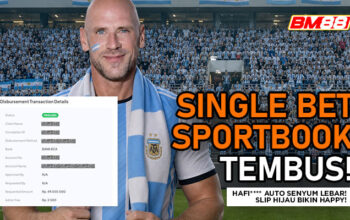 SINGLE BET SPORTBOOK TEMBUS! USERID HAFI**** AUTO SENYUM LEBAR DI BM88