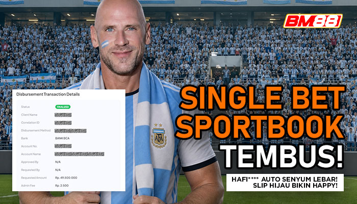 SINGLE BET SPORTBOOK TEMBUS! USERID HAFI**** AUTO SENYUM LEBAR DI BM88